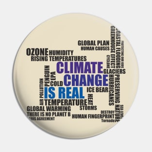 Climate Change Is Real Pin