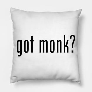 Got Monk? Pillow