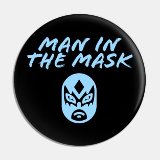 Man in the Mask Pin