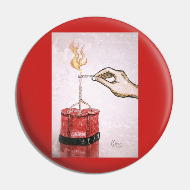 Lighting the Fuse Dynamite Pin TeePublic
