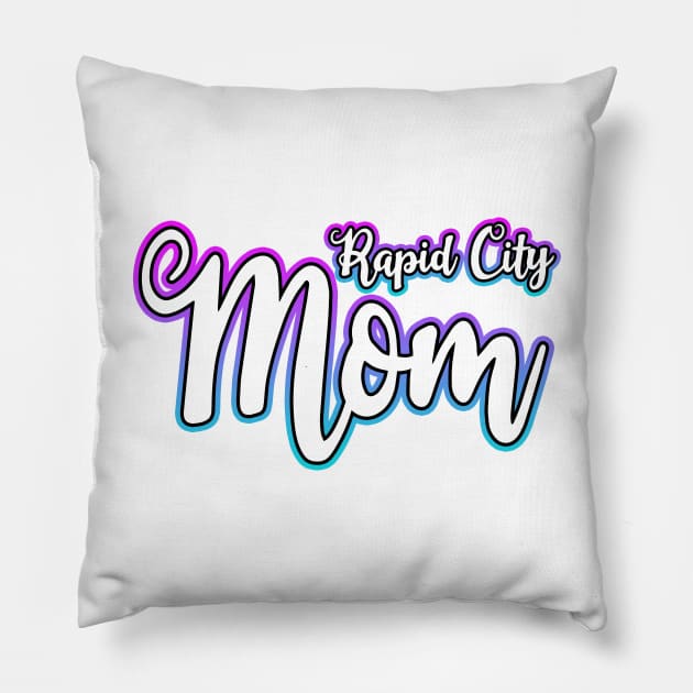 Rapid City Mom Pillow by Shawnsonart