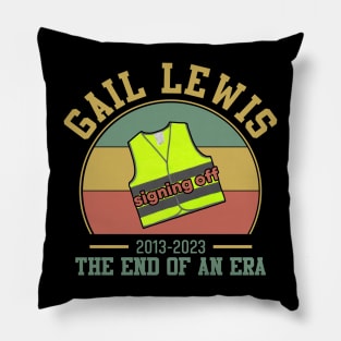 Gail Lewis We Salute You The End Of An Era Signing Off Pillow