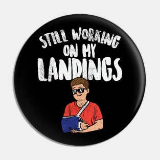 Still Working On My Landings Pin