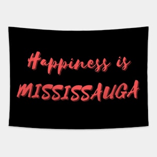 Happiness is Mississauga Tapestry