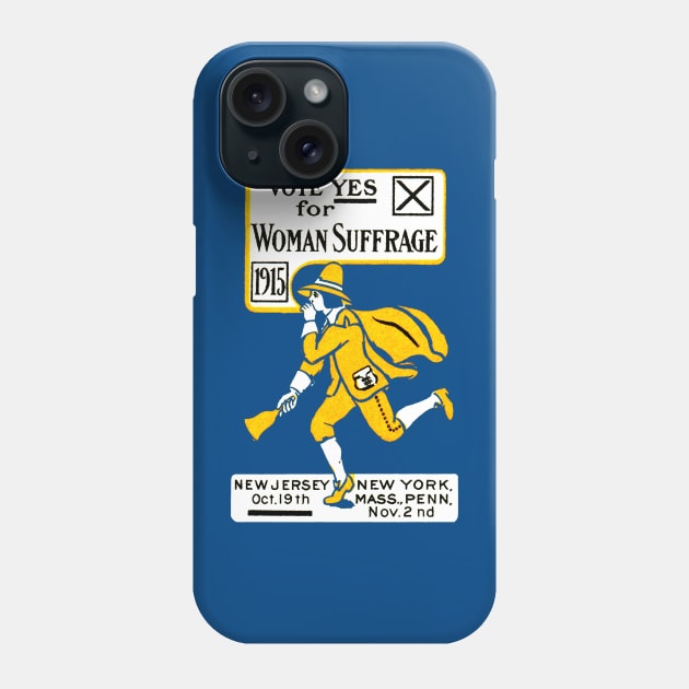 1915 Vote Yes on Womens Suffrage Phone Case by historicimage