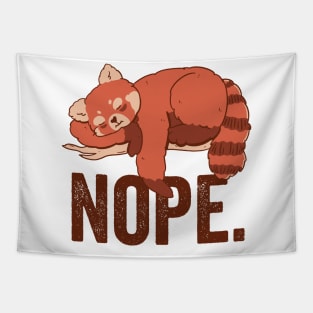 Nope Funny Red Panda Tapestry