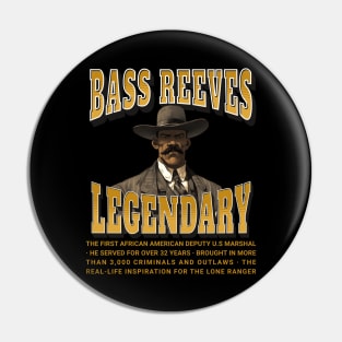 Bass Reeves Legendary Pin