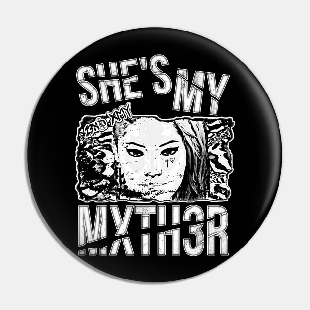 13XD XMY ''SHE'S MY MXTH3R'' Pin by KVLI3N