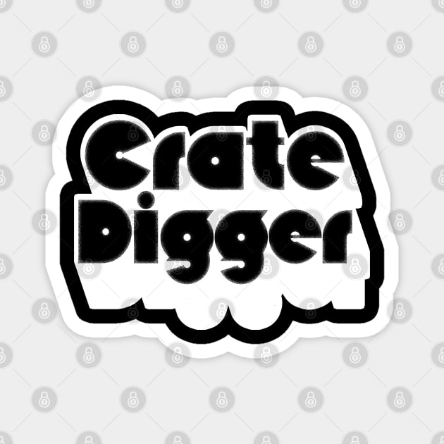 Crate Digger  /// Vinyl Record Junkie Design Magnet by DankFutura