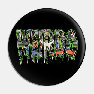 Weirdo Pin