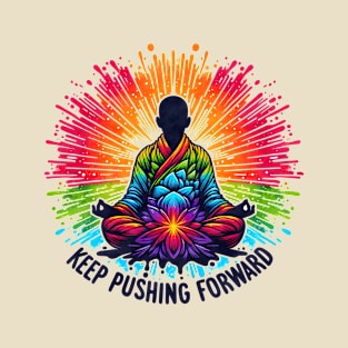 Keep Pushing Forward T-Shirt