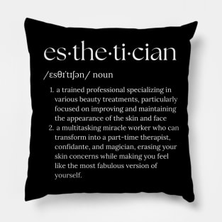 Funny Esthetician Definition - Beauty Specialist Gift Pillow