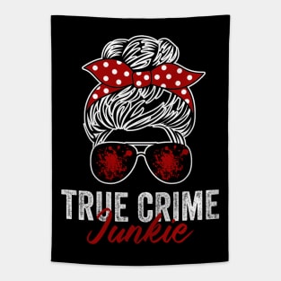 True Crime Junkie Funny Murderino Crime Lover Tapestry