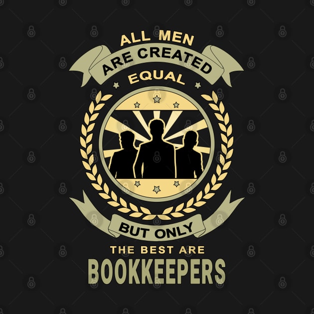 Men Are Created Equal for Bookkeeper Design Quote by jeric020290