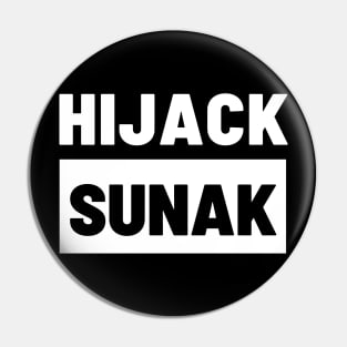 Political T-Shirts UK - Hijack Sunak Pin