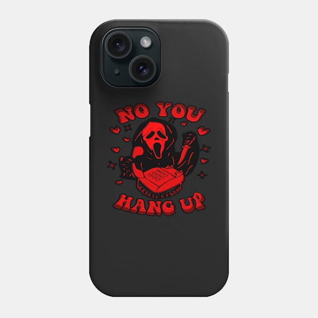 no you hang up cute ghost monster Phone Case by masterpiecesai