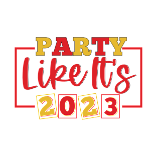 party like it's 2023 2023 png - New Years png - 2023 Sublimation svg - New Years Sublimation png - New Years 2023 Shirt png - Ladies Night png T-Shirt