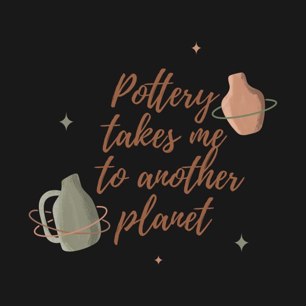 Pottery takes me to another planet by Teequeque