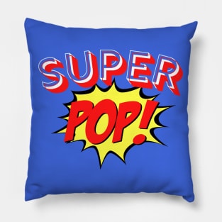 Super POP - Fathers Day Tee Pillow