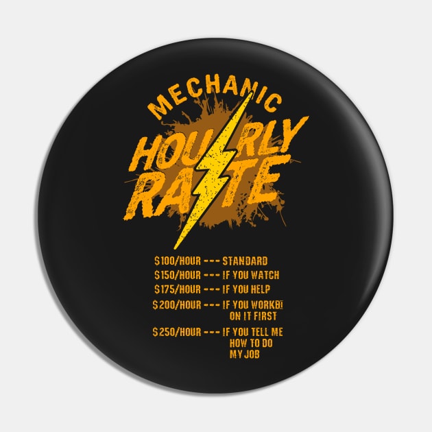 Mechanic Hourly Rate funny mechanic t-shirts gift Pin by woormle