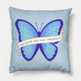 this action will have consequences Pillow