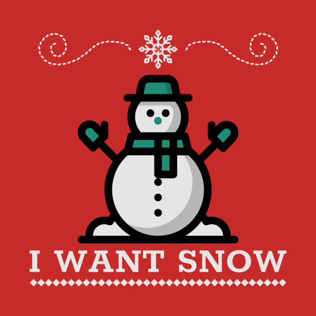 I Want Snow - Christmas by Smart Life Cost