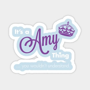 An Amy Thing Magnet