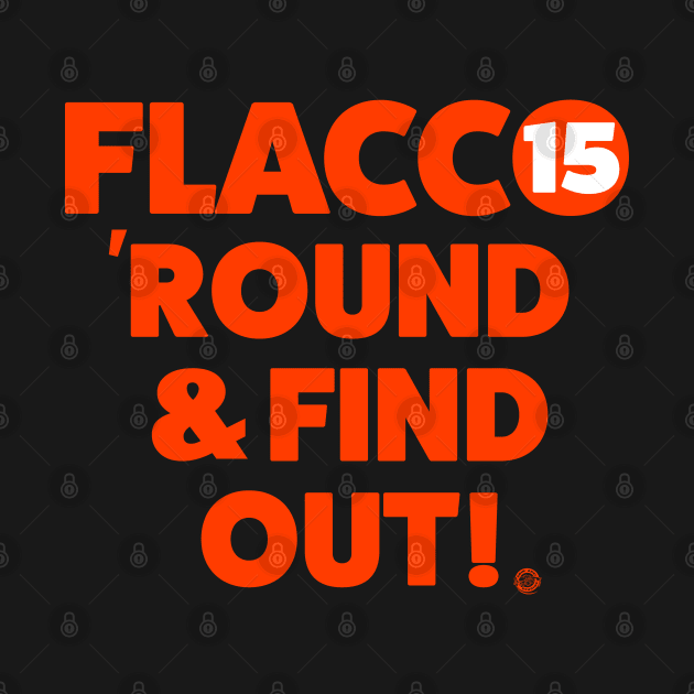 Flacco Round & Find Out! by Goin Ape Studios