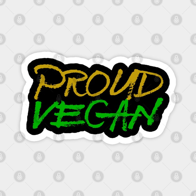 Proud Vegan Magnet by Feminist Foodie