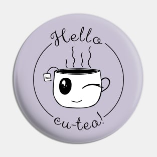 Hello CuTea (Tea Love) Pin