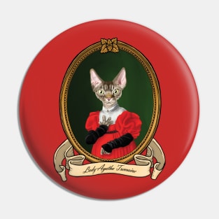 Renaissance Cat - Lady Agatha Tremaine Pin