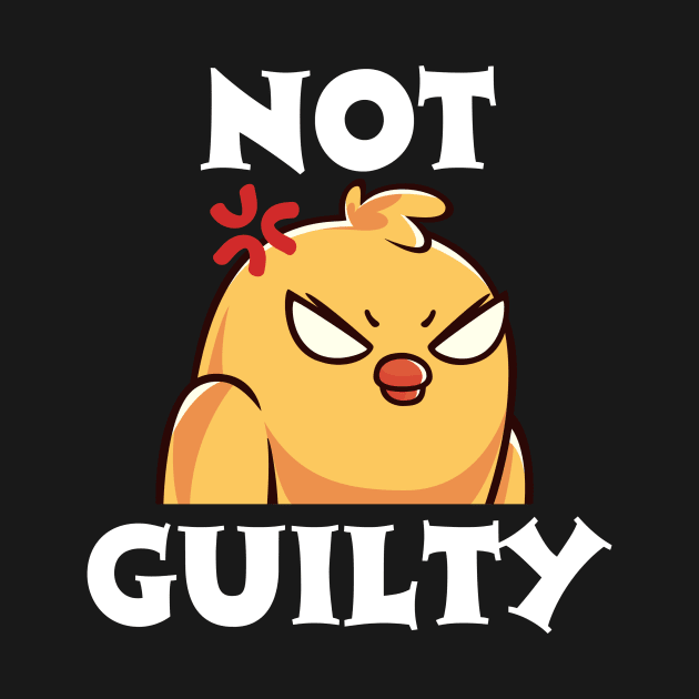 Not Guilty chicken by oasisaxem