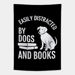 Easily Distracted By Dogs and Books. Funny Tapestry