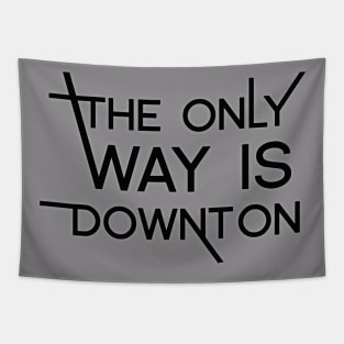 The only way is Downton Tapestry