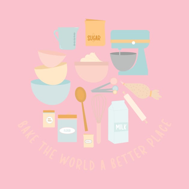 Bake the World a Better Place Baking Set by The Lily and The Lark