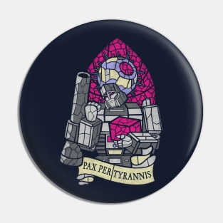 Pax Per Tyrannis Pin