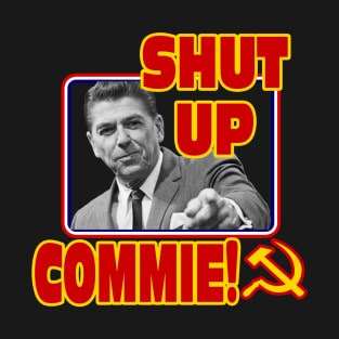 Ronnie Hates Commies! T-Shirt