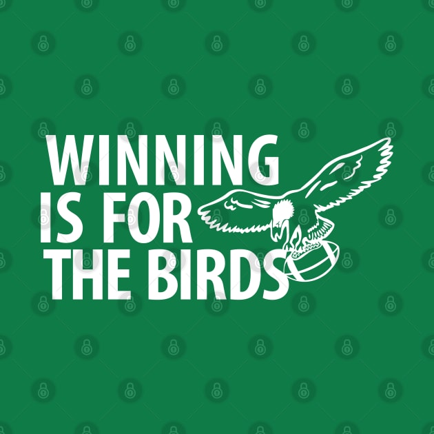 Winning Is For The Birds by generationtees