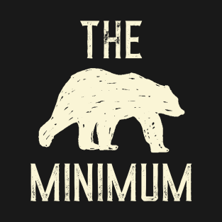 The Bear Minimum (Off-White) T-Shirt