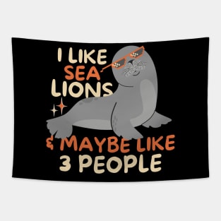 I Like Sea Lions And Maybe 3 People Tapestry