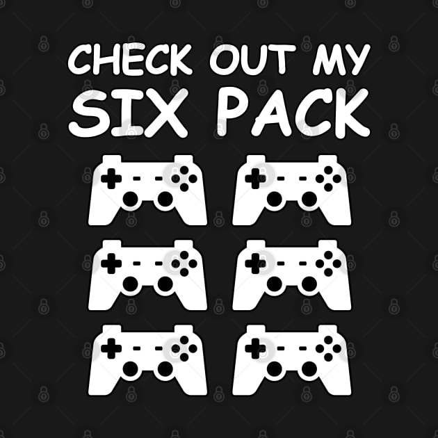 Check Out My Six Pack - Joysticks - Funny Gaming Design by DesignWood Atelier