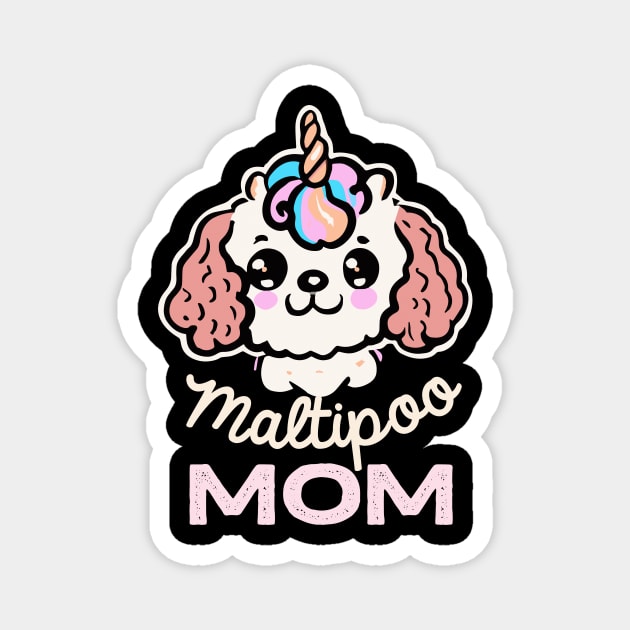 Maltipoo Mom Unicorn Dog Owner Retro Dog Mother Magnet by BetterManufaktur