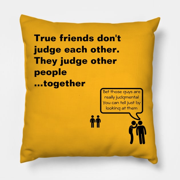 True Friends Pillow by PunsandRoses