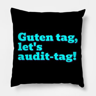 Guten Tag Auditing Adventures Pillow