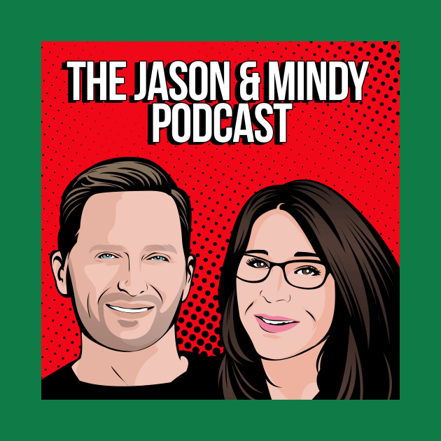 The Jason & Mindy Podcast by Lowtree Studios