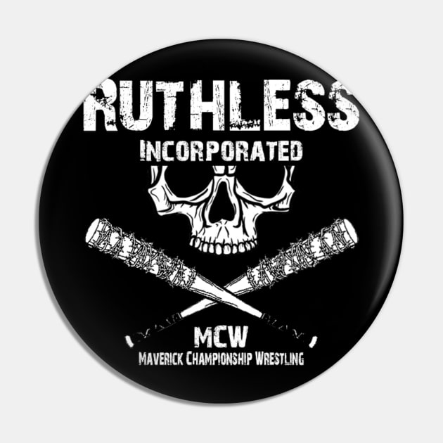 Ruthless Inc Pin by DTrain79