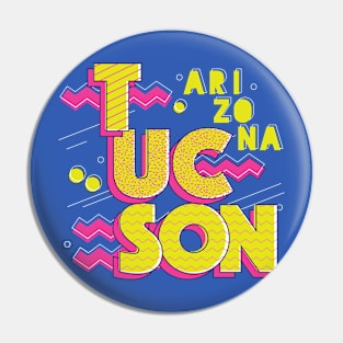 Retro 90s Tucson, Arizona Pin