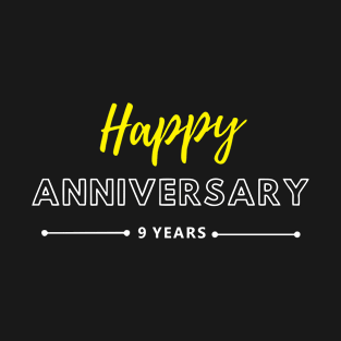 Happy Anniversary | 9 Year T-Shirt