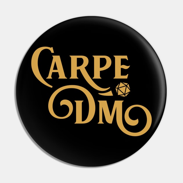 Carpe DM Game Master Tabletop RPG Gaming Pin by pixeptional