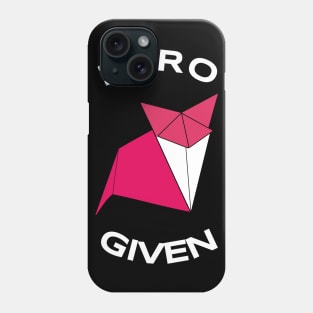 Zero Fox Given Phone Case